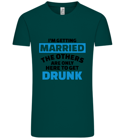 Only Here To Get Drunk Design - Comfort Unisex T-Shirt_GREEN EMPIRE_front