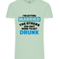 Only Here To Get Drunk Design - Comfort Unisex T-Shirt_ICE GREEN_front
