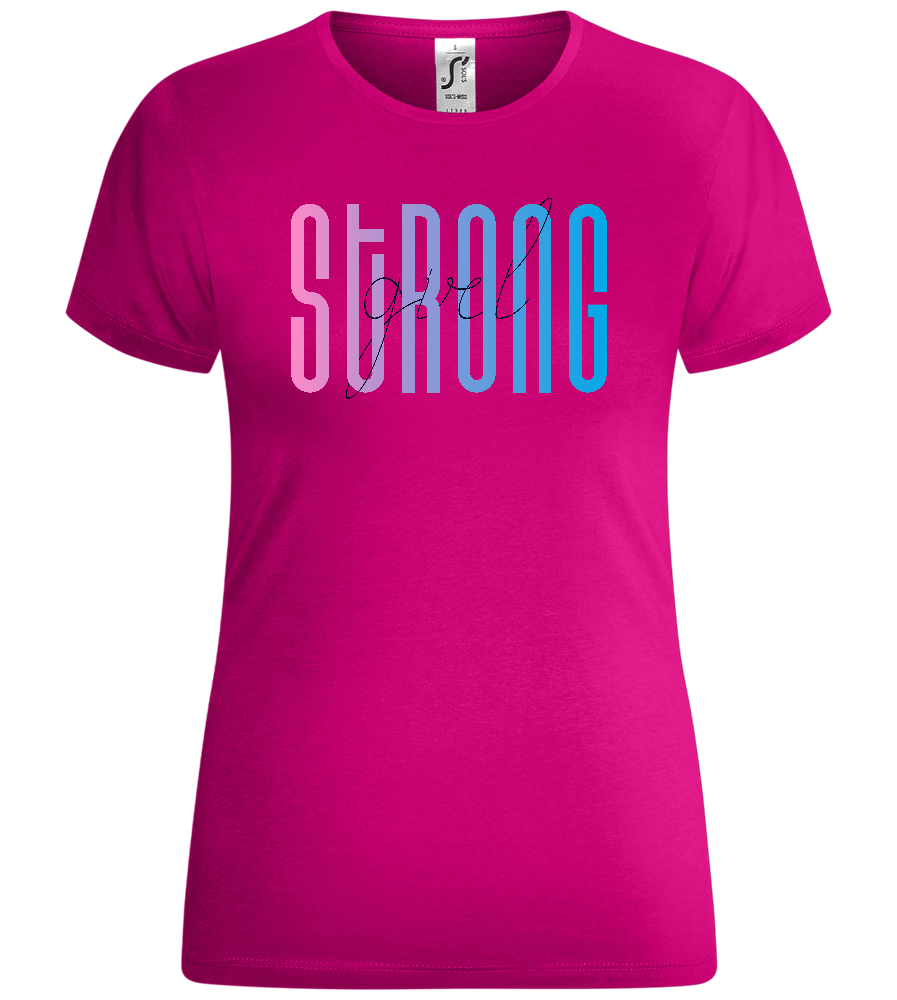 Strong Girl Text Design - Comfort women's t-shirt_FUCHSIA_front