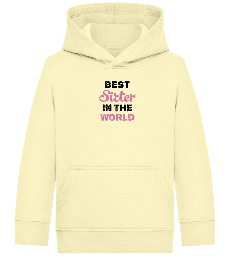 Best Sister in the World Design - Comfort Kids Hoodie_AMARELO CLARO_front