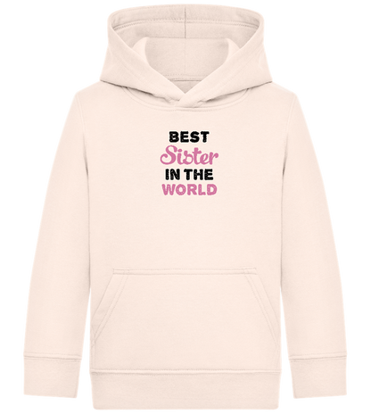 Best Sister in the World Design - Comfort Kids Hoodie_LIGHT PEACH ROSE_front