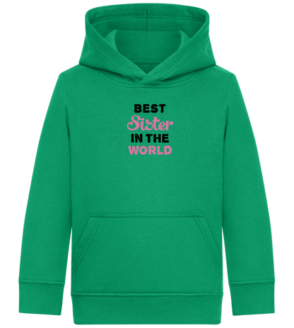 Best Sister in the World Design - Comfort Kids Hoodie_MEADOW GREEN_front