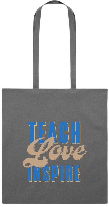 Teach Love Inspire Design - Premium colored cotton tote bag_STONE GREY_front