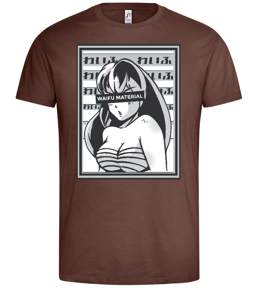 Waifu Material Design - Premium men's t-shirt_CHOCOLATE_front