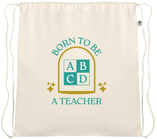 Born to be a Teacher Design - Essential medium organic cotton drawstring bag_BEIGE_front