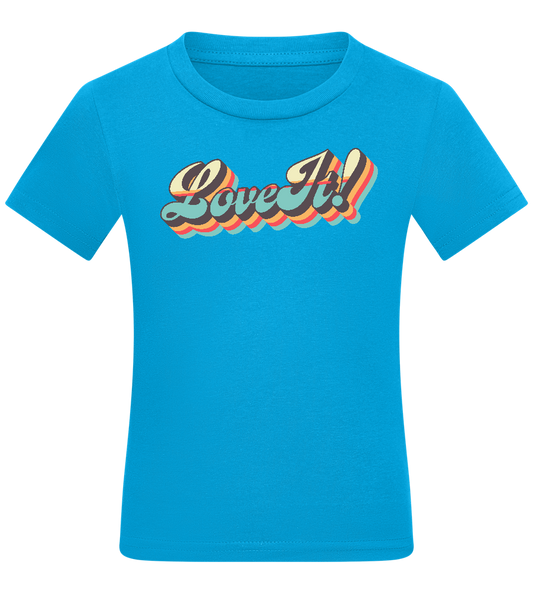 Love It Design - Comfort kids fitted t-shirt_TURQUOISE_front