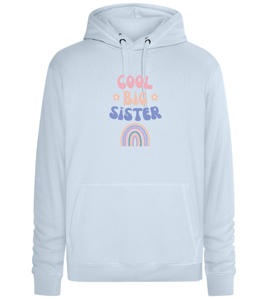 Cool Big Sister Design - Premium unisex hoodie_CREAMY BLUE_front