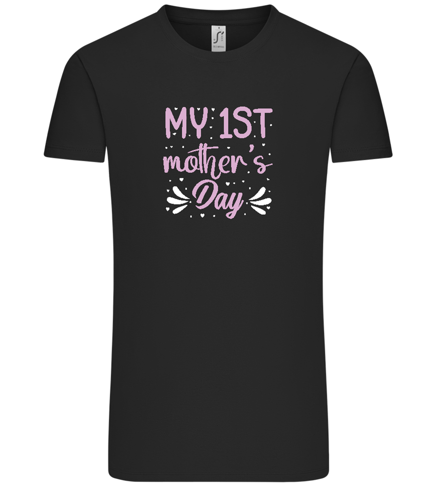 My 1st Mother's Day Design - Comfort Unisex T-Shirt_DEEP BLACK_front