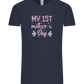 My 1st Mother's Day Design - Comfort Unisex T-Shirt_FRENCH NAVY_front