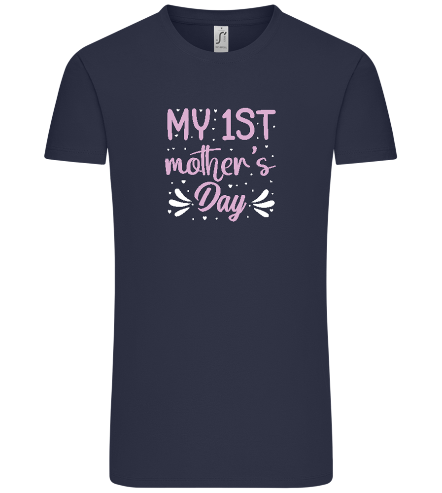 My 1st Mother's Day Design - Comfort Unisex T-Shirt_FRENCH NAVY_front