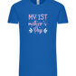 My 1st Mother's Day Design - Comfort Unisex T-Shirt_ROYAL_front