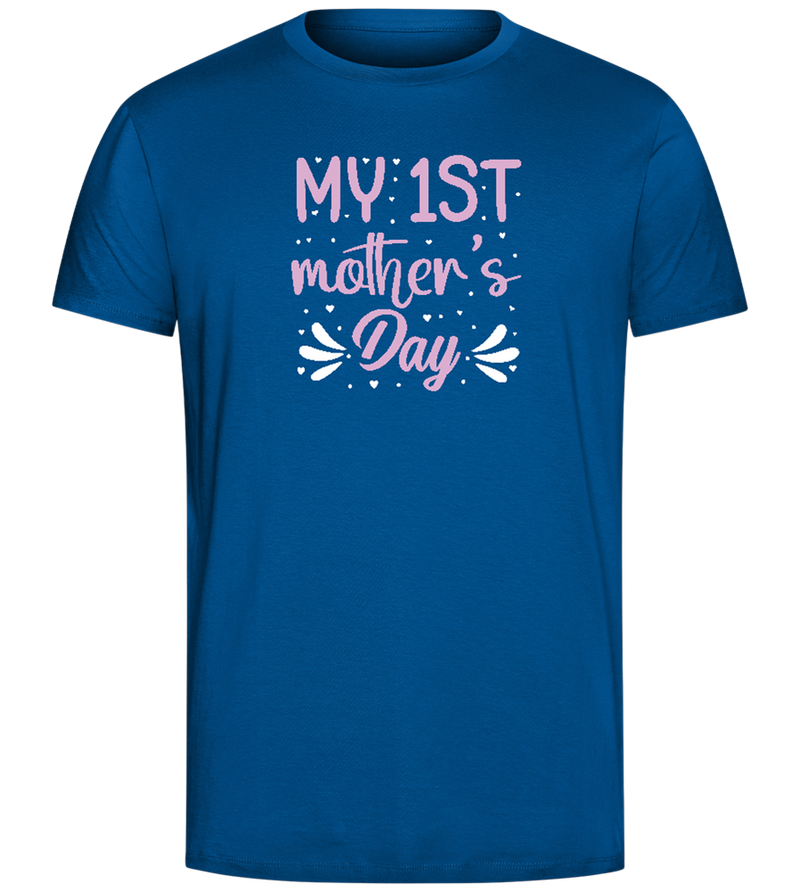 My 1st Mother's Day Design - Comfort Unisex T-Shirt_ROYAL_front