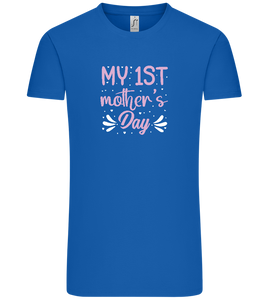 My 1st Mother's Day Design - Comfort Unisex T-Shirt