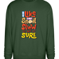 Slow but Sure Design - Comfort Essential Unisex Sweater_GREEN BOTTLE_front