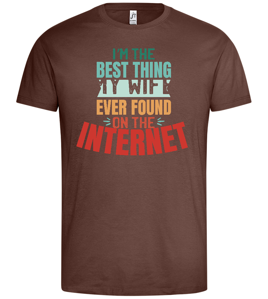 Best Thing My Wife Found Design - Premium men's t-shirt_CHOCOLATE_front