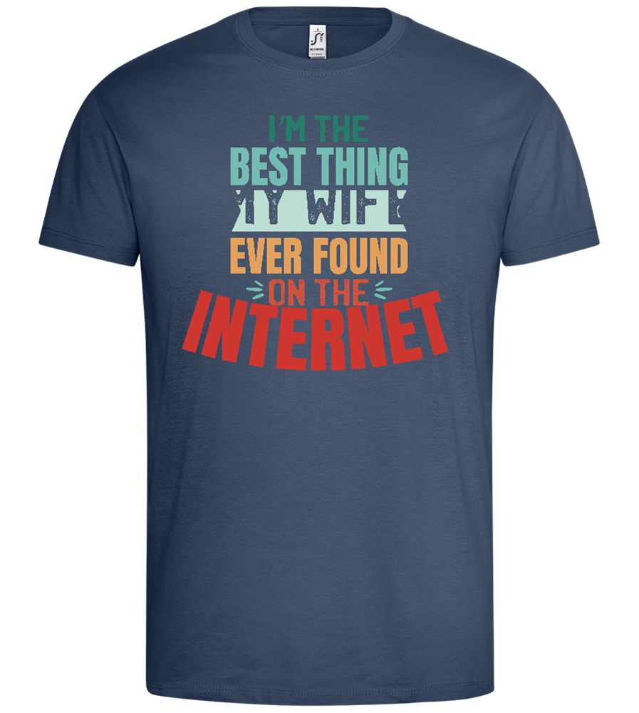 Best Thing My Wife Found Design - Premium men's t-shirt_DENIM_front