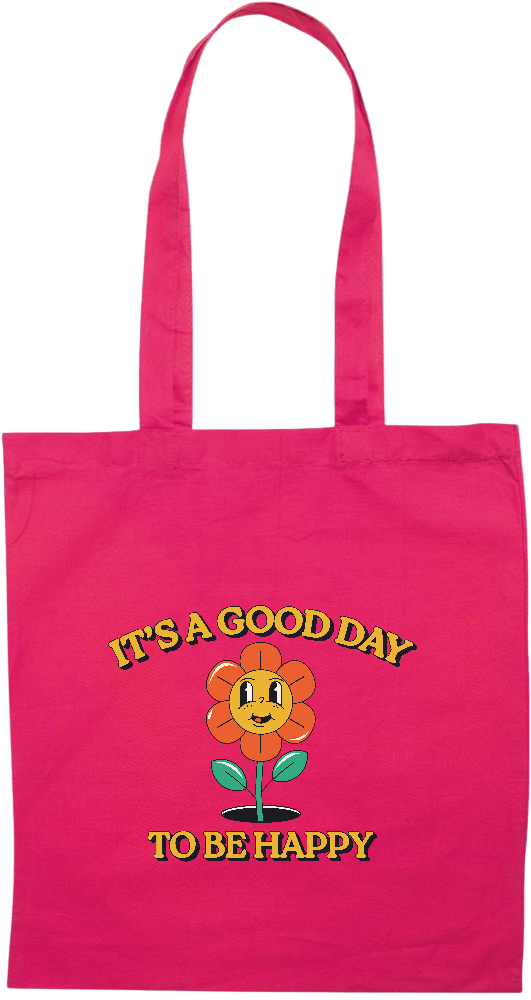 Its a Good Day to be Happy Design - Premium colored cotton tote bag_FUCHSIA_front