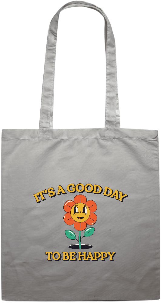 Its a Good Day to be Happy Design - Premium colored cotton tote bag_GREY_front