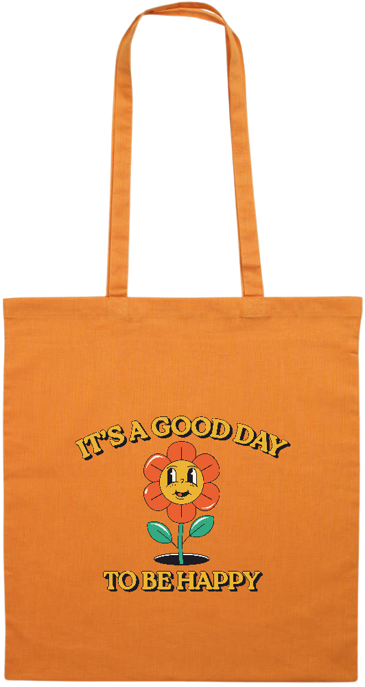 Its a Good Day to be Happy Design - Premium colored cotton tote bag_ORANGE_front