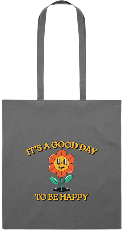 Its a Good Day to be Happy Design - Premium colored cotton tote bag_STONE GREY_front