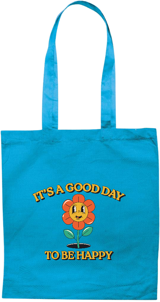 Its a Good Day to be Happy Design - Premium colored cotton tote bag_TURQUOISE_front