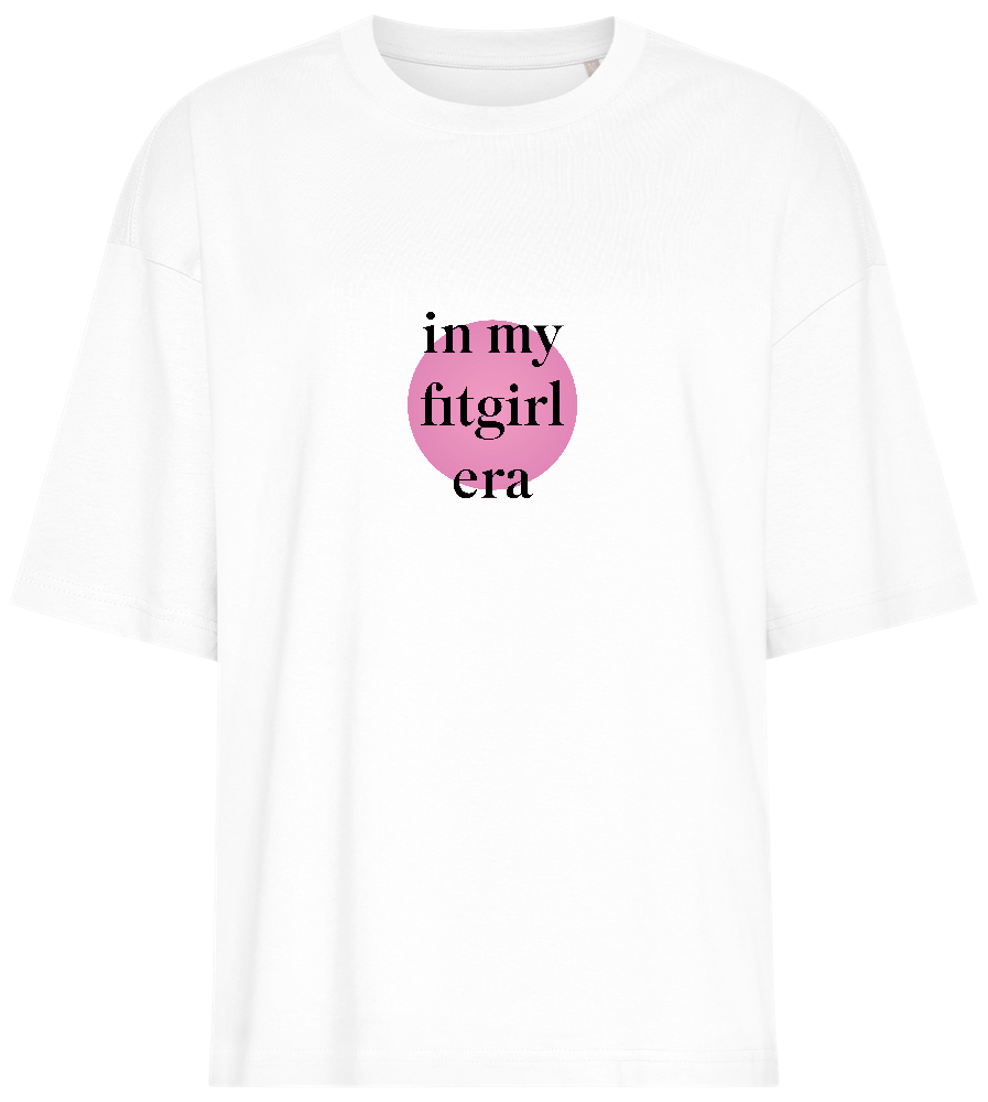 Fitgirl Era Design - Premium women's oversized t-shirt_WHITE_front