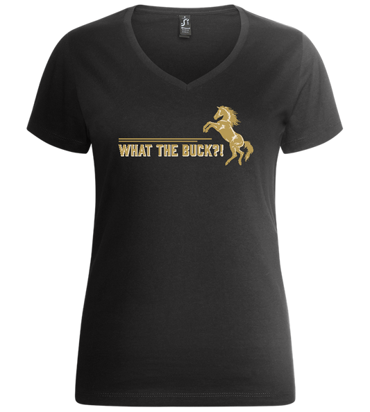 What The Buck Design - Premium women's v-neck t-shirt_DEEP BLACK_front