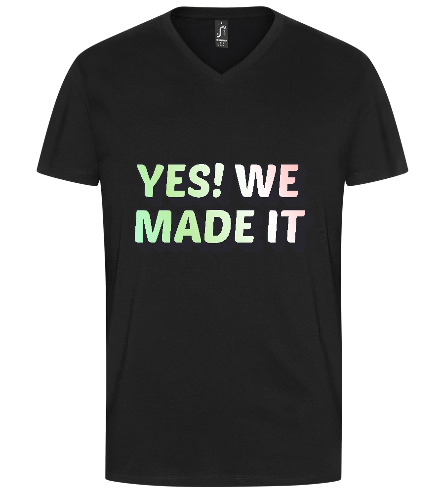 Yes! We Made It Design - Premium men's v-neck t-shirt_DEEP BLACK_front