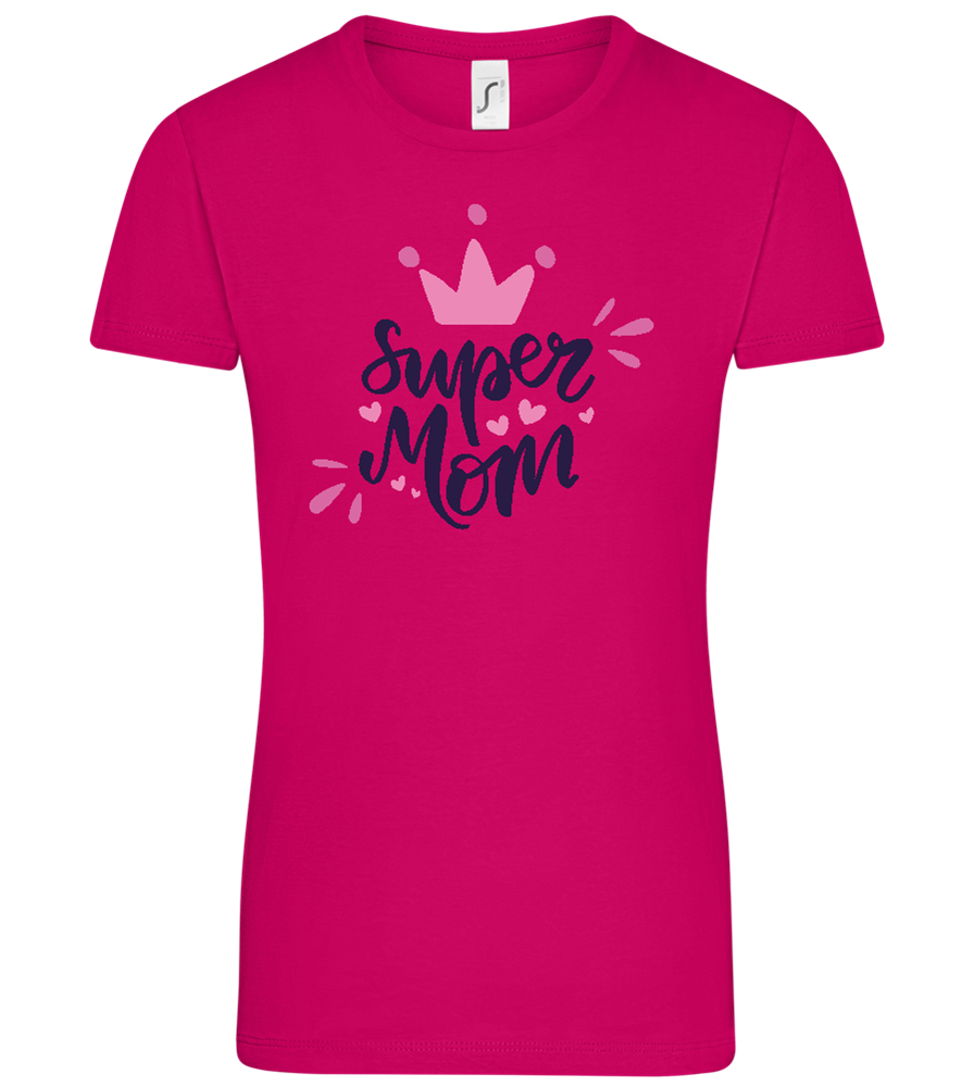 Super Mom Crown Design - Comfort women's t-shirt_FUCHSIA_front