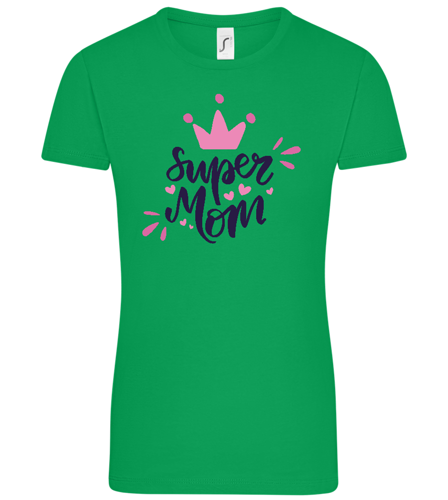 Super Mom Crown Design - Comfort women's t-shirt_MEADOW GREEN_front