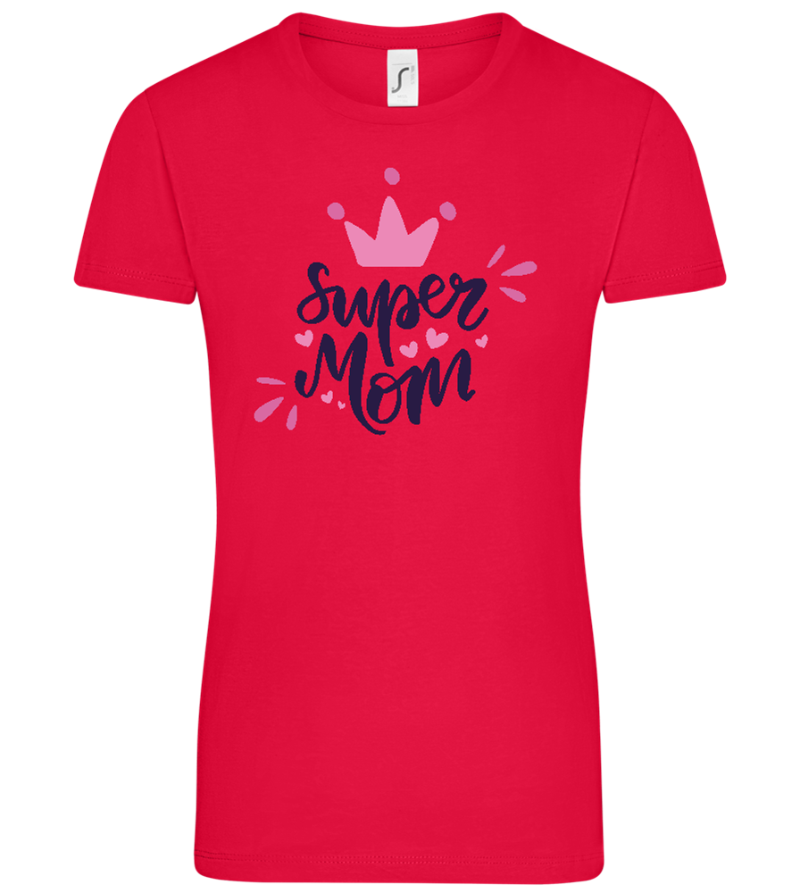 Super Mom Crown Design - Comfort women's t-shirt_RED_front