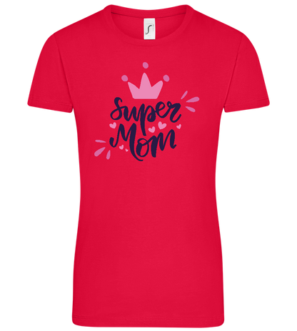 Super Mom Crown Design - Comfort women's t-shirt_RED_front