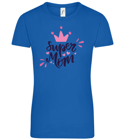 Super Mom Crown Design - Comfort women's t-shirt_ROYAL_front