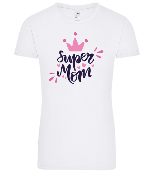 Super Mom Crown Design - Comfort women's t-shirt_WHITE_front