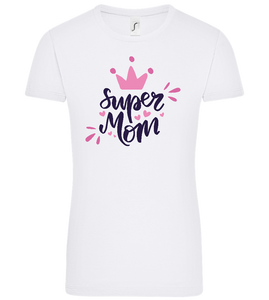 Super Mom Crown Design - Comfort women's t-shirt