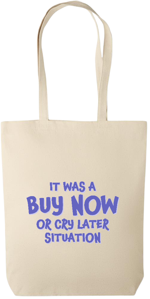 Buy Now Cry Later Design - Premium canvas cotton tote bag_BEIGE_front