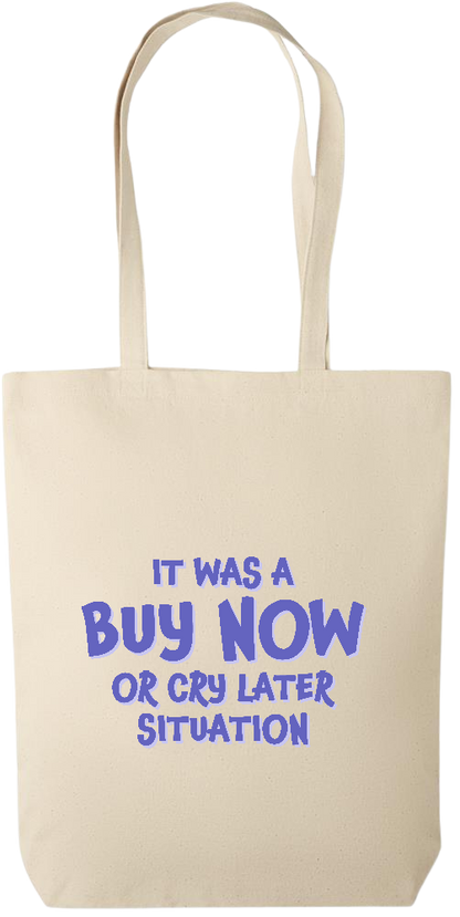 Buy Now Cry Later Design - Premium canvas cotton tote bag_BEIGE_front