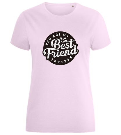 My Best Friend Forever Design - Comfort women's fitted t-shirt_LIGHT PINK_front