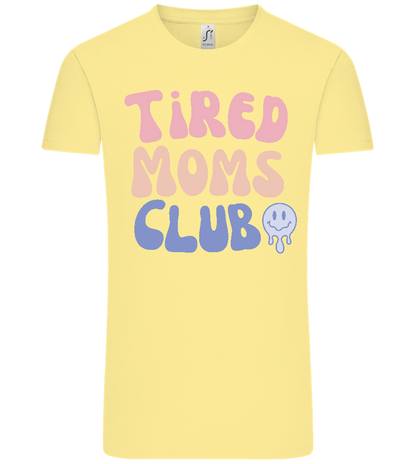 Tired Moms Club Design - Comfort Unisex T-Shirt_AMARELO CLARO_front