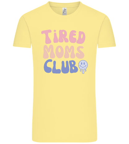 Tired Moms Club Design - Comfort Unisex T-Shirt_AMARELO CLARO_front