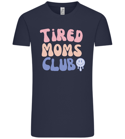 Tired Moms Club Design - Comfort Unisex T-Shirt_FRENCH NAVY_front