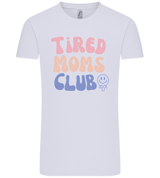 Tired Moms Club Design - Comfort Unisex T-Shirt_LILAK_front