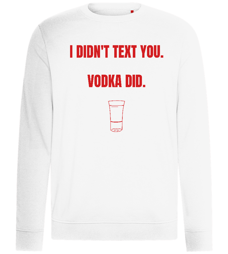 Didn't Text You Design - Comfort unisex sweater_WHITE_front