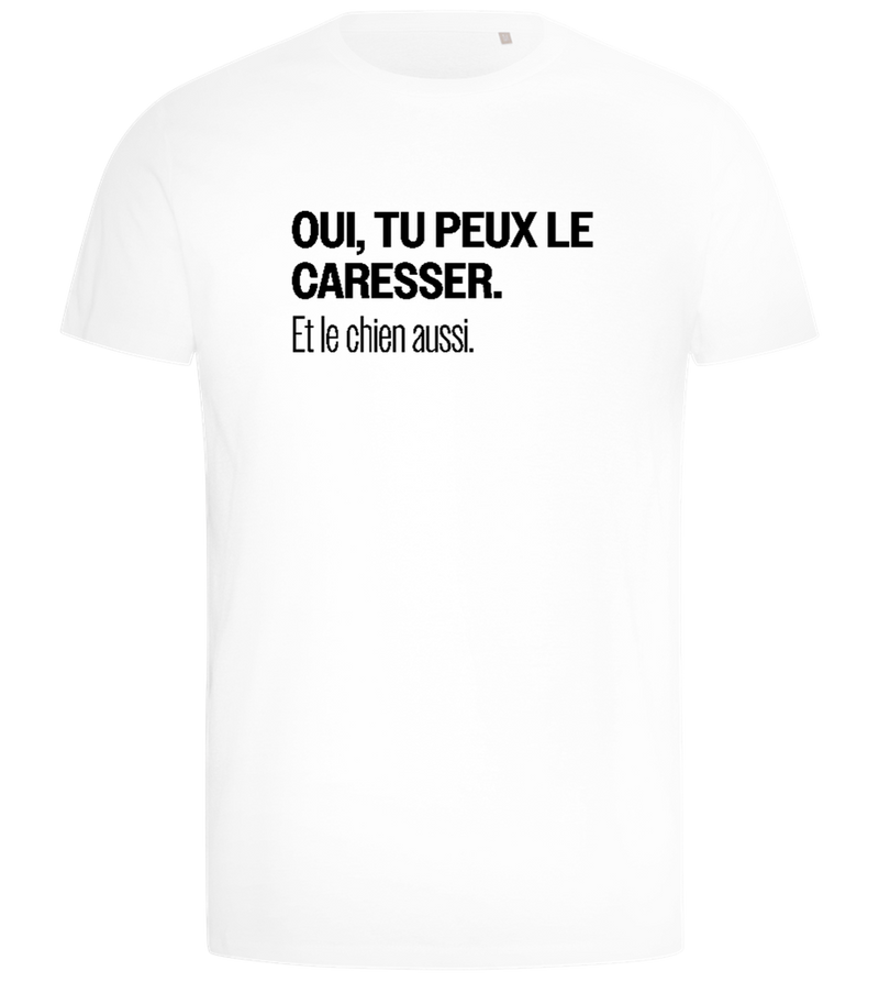 Tu Peux le Caresser Design - Comfort men's t-shirt_WHITE_front