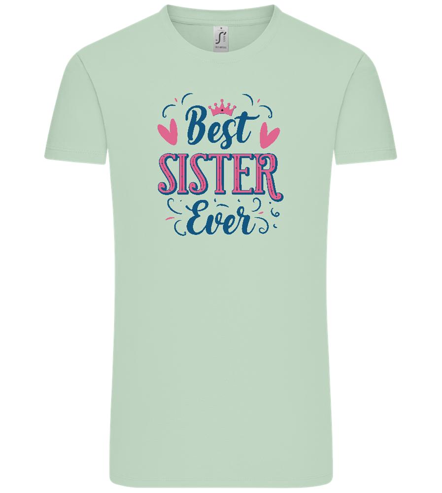 Best Sister Ever Design - Comfort Unisex T-Shirt_ICE GREEN_front