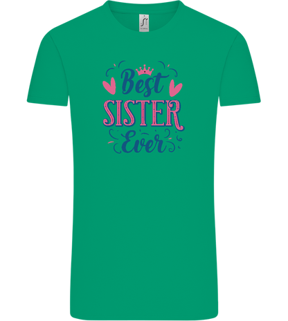 Best Sister Ever Design - Comfort Unisex T-Shirt_SPRING GREEN_front