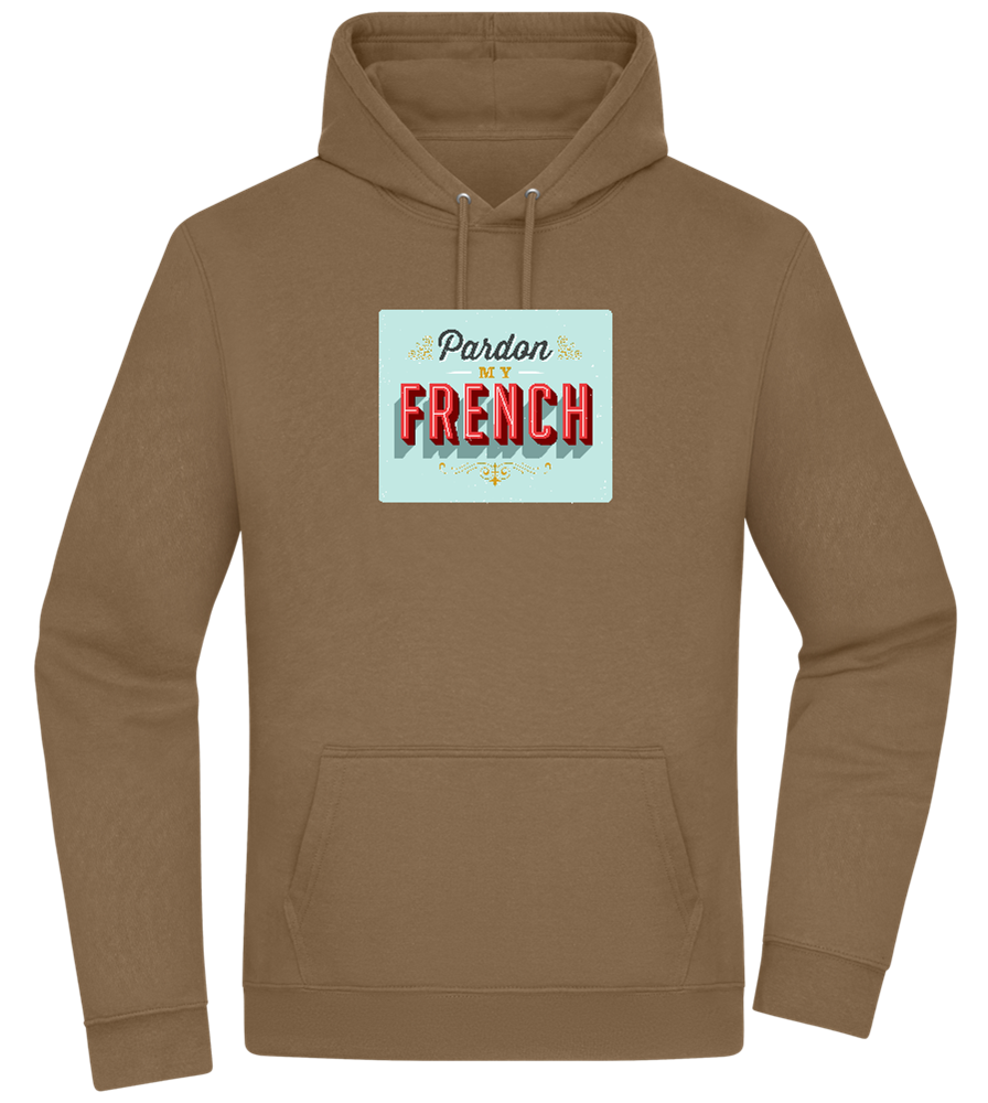 Pardon My French Design - Premium Essential Unisex Hoodie_ARMY_front