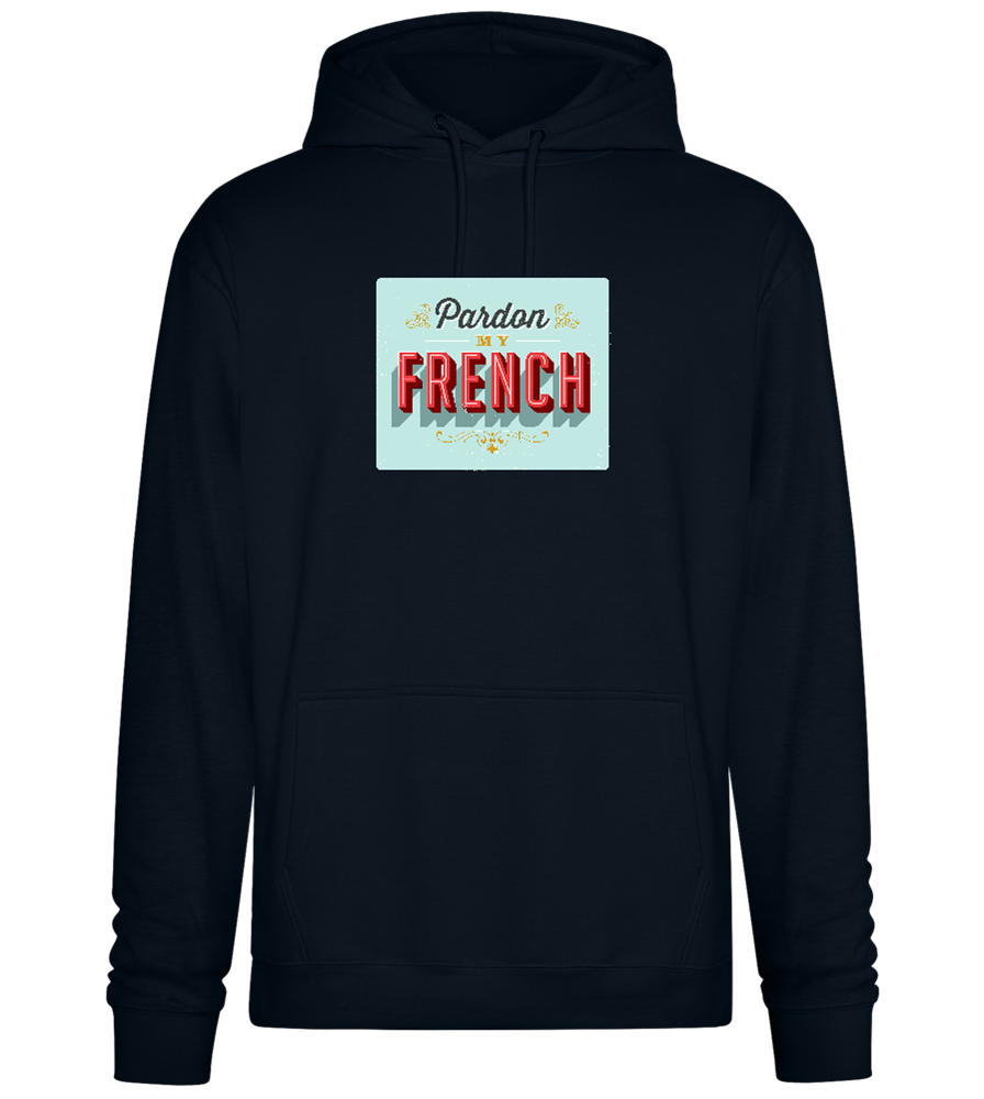 Pardon My French Design - Premium Essential Unisex Hoodie_BLACK_front