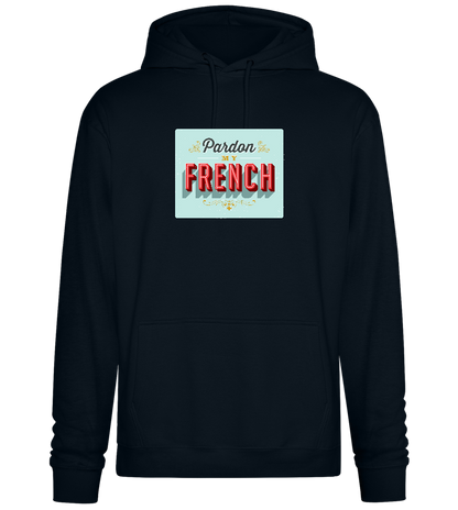 Pardon My French Design - Premium Essential Unisex Hoodie_BLACK_front