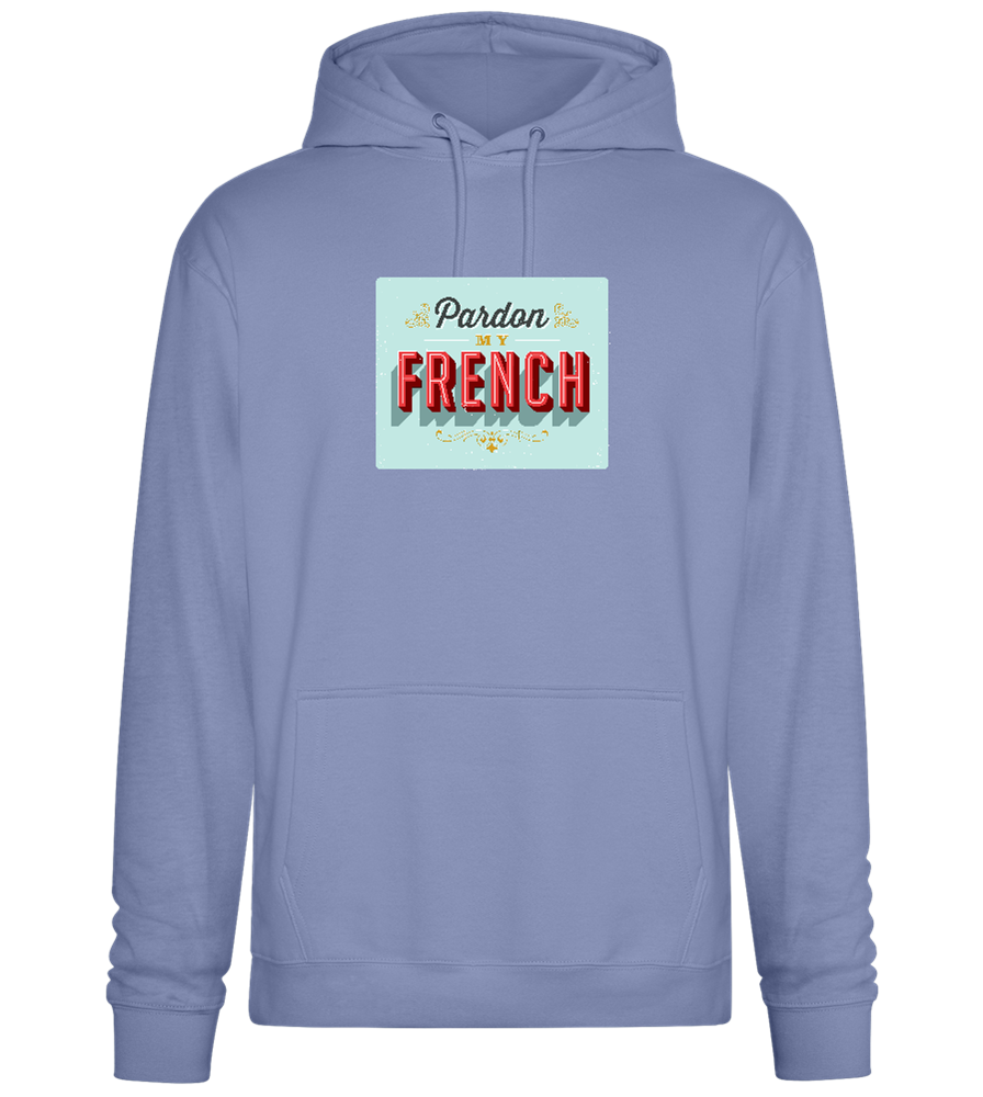 Pardon My French Design - Premium Essential Unisex Hoodie_BLUE_front